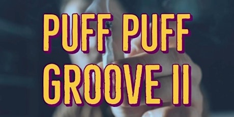 PUFF PUFF GROOVE II