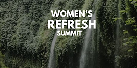 Women's Refresh Summit