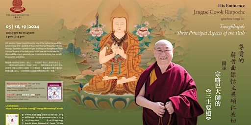 Primaire afbeelding van His Eminence Jangtse Gosok Rinpoche will give teaching on May 18 & 19 2024