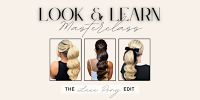 Imagem principal do evento Bridal Hair Look & Learn Masterclass - The Glam Luxe Pony