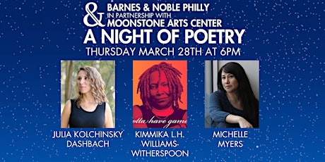 Moonstone Arts Center and Barnes &  Noble Present A Night of Poetry