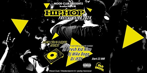 Hauptbild für Hip Hop / Open Mic / Party Event ( Im Mood Club Hannover)