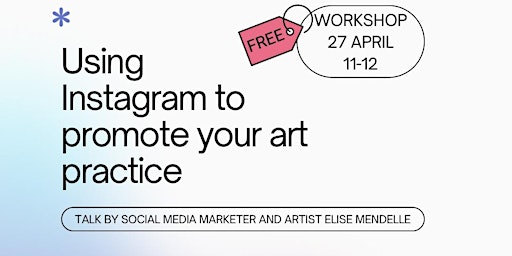 Imagem principal do evento Using Instagram to Promote Your Art Practice