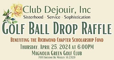 Imagem principal de Golf Ball Drop Raffle benefiting the Richmond Chapter Scholarship Fund