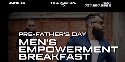 Primaire afbeelding van Austin Men's Empowerment Breakfast for Millennials