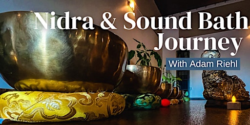 Imagem principal do evento Nidra and Sound Bath Journey