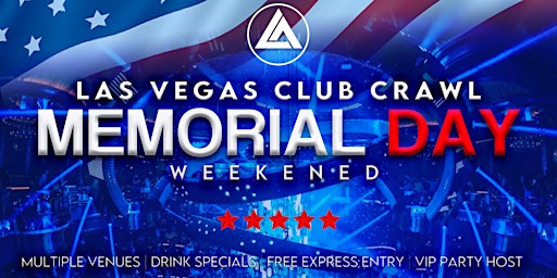 Imagem principal de Memorial Day Weekend Las Vegas Club Crawl