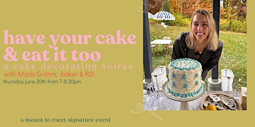 Hauptbild für Have Your Cake & Eat It Too, a cake decorating soiree