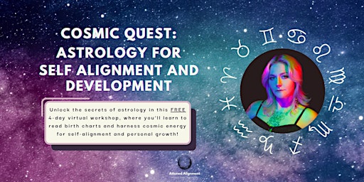 Imagen principal de Cosmic Quest: Learning Astrology for Self Alignment & Development - Mobile