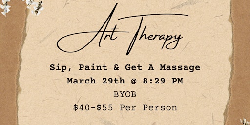 Hauptbild für Art Therapy: Sip, Paint & Get A Massage!