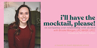 Immagine principale di I'll Have The Mocktail Please! On Navigating Your Relationship with Alcohol 