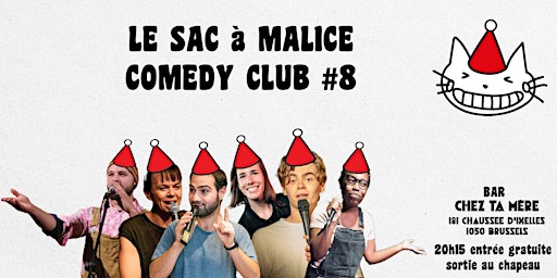 Primaire afbeelding van Stand - Up : SAC A MALICE COMEDY CLUB #8