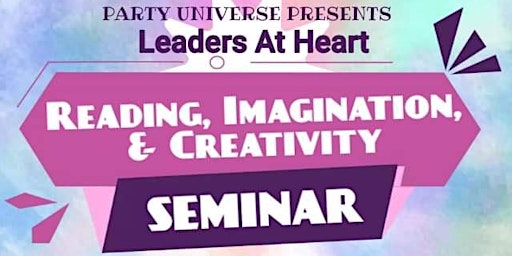 Primaire afbeelding van Reading, Imagination, & Creativity Seminar