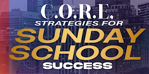CORE Strategies for Sucess primary image