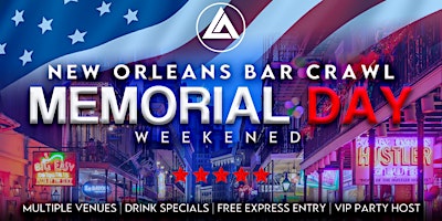 Primaire afbeelding van Memorial Day Weekend New Orleans Bar Crawl