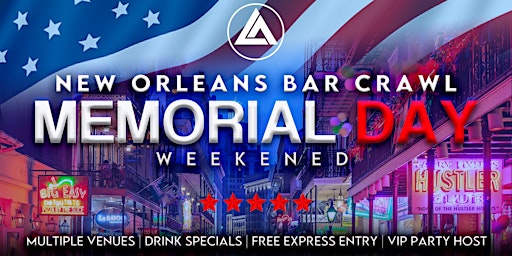 Primaire afbeelding van Memorial Day Weekend New Orleans Bar Crawl