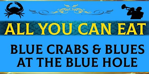 Image principale de Blue Crabs & Blues at the Blue Hole - Abbeville (SC)