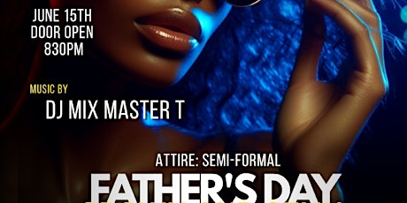 FATHER'S DAY GROWN AND SEXY AFFAIR
