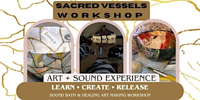 Primaire afbeelding van Sacred Vessel Workshop