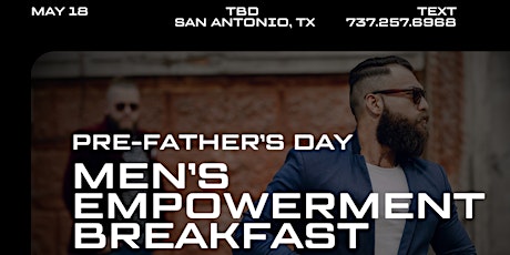 San Antonio Men's Empowerment Breakfast  for Millennials