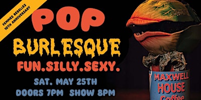 The Femmes Rebelles Present: Pop Burlesque! 10th Anniversary Show primary image