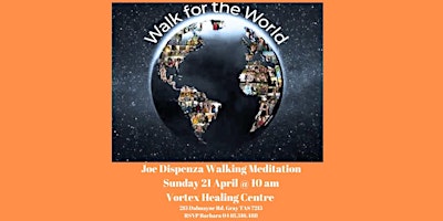 Hauptbild für Walk For The World Walking Meditation ala Joe Dispenza