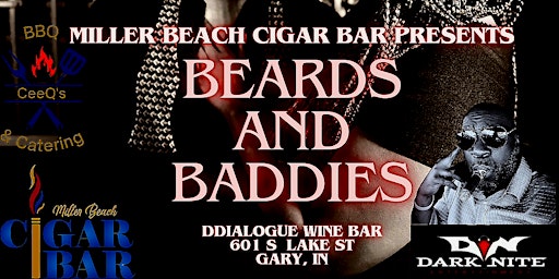 Primaire afbeelding van Miller Beach Cigar Bar Presents: Beards and Baddies