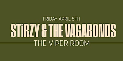 Hauptbild für STiRZY & THE VAGABONDS AT THE VIPER ROOM