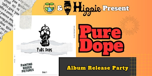 Imagem principal de Pure Dope Album Release Party