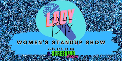 Imagem principal do evento Lady Bits July 6th