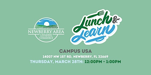 Imagen principal de LUNCH & LEARN: Presented by the Newberry Area Chamber of Commerce