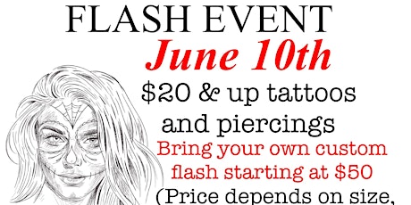 FLASH $20 $35 AND UP TATTOOS AND PIERCINGS JUNE 10TH