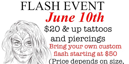 Primaire afbeelding van FLASH $20 $35 AND UP TATTOOS AND PIERCINGS JUNE 10TH