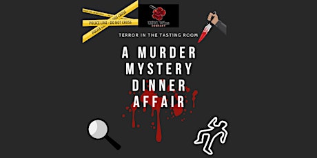 Terror In The Tasting Room! A Murder Mystery & Dinner Affair