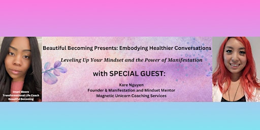 Primaire afbeelding van Leveling Up Your Mindset and the Power of Manifestation