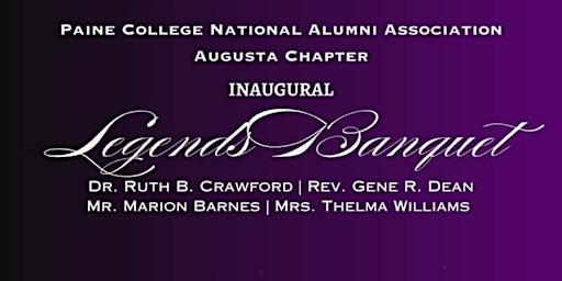 Primaire afbeelding van Paine College National Alumni Association-Augusta Chapter Legends Banquet