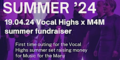 Imagen principal de Vocal Highs in aid of Music for the Many