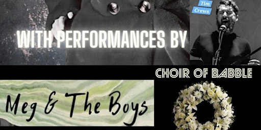 Imagem principal do evento Choir of Babble | Tim Crews | Meg & the Boys