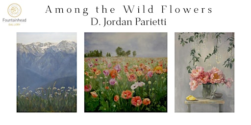 Imagem principal de "Among the Wild Flowers" Opening Reception for D. Jordan Parietti