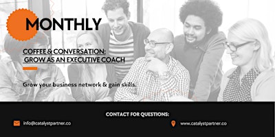Imagen principal de Monthly Coffee & Conversation: Grow as an Executive Coach