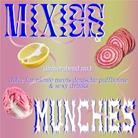 mixies&munchies dinnerabend no.1 primary image