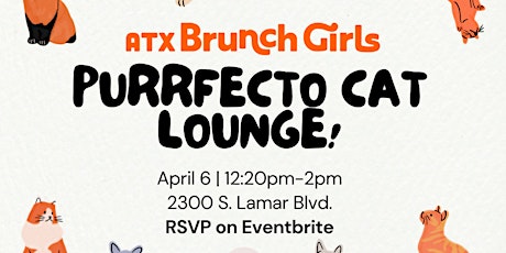 Purrfecto Cat Lounge & ATX Brunch Girls