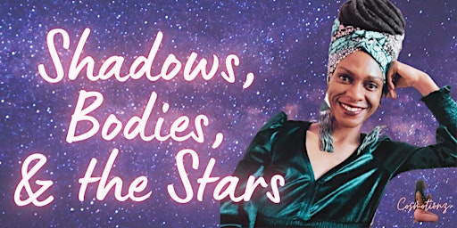 Imagen principal de Shadows, Bodies, & the Stars