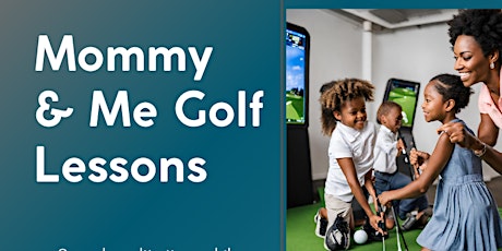 Mommy and Me Golf Lessons