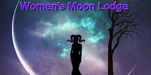 Imagem principal do evento Women's Moon Lodge: New Moon in Gemini