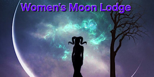 Hauptbild für Women's Moon Lodge: New Moon in Aries