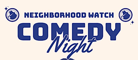 Imagem principal de Neighborhood Watch Comedy Night (Laguna Beer Company, Laguna Beach)