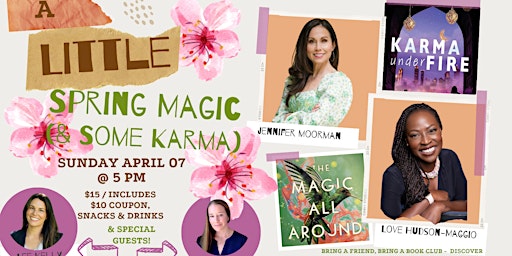 Imagem principal do evento A Little Spring Magic (& Some Karma)