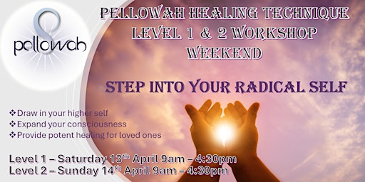 Image principale de Pellowah Healing Technique - Level 1 & 2 Workshop Weekend