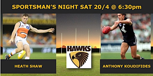 Sportsman Night with Heath Shaw and Anthony Koudifides primary image